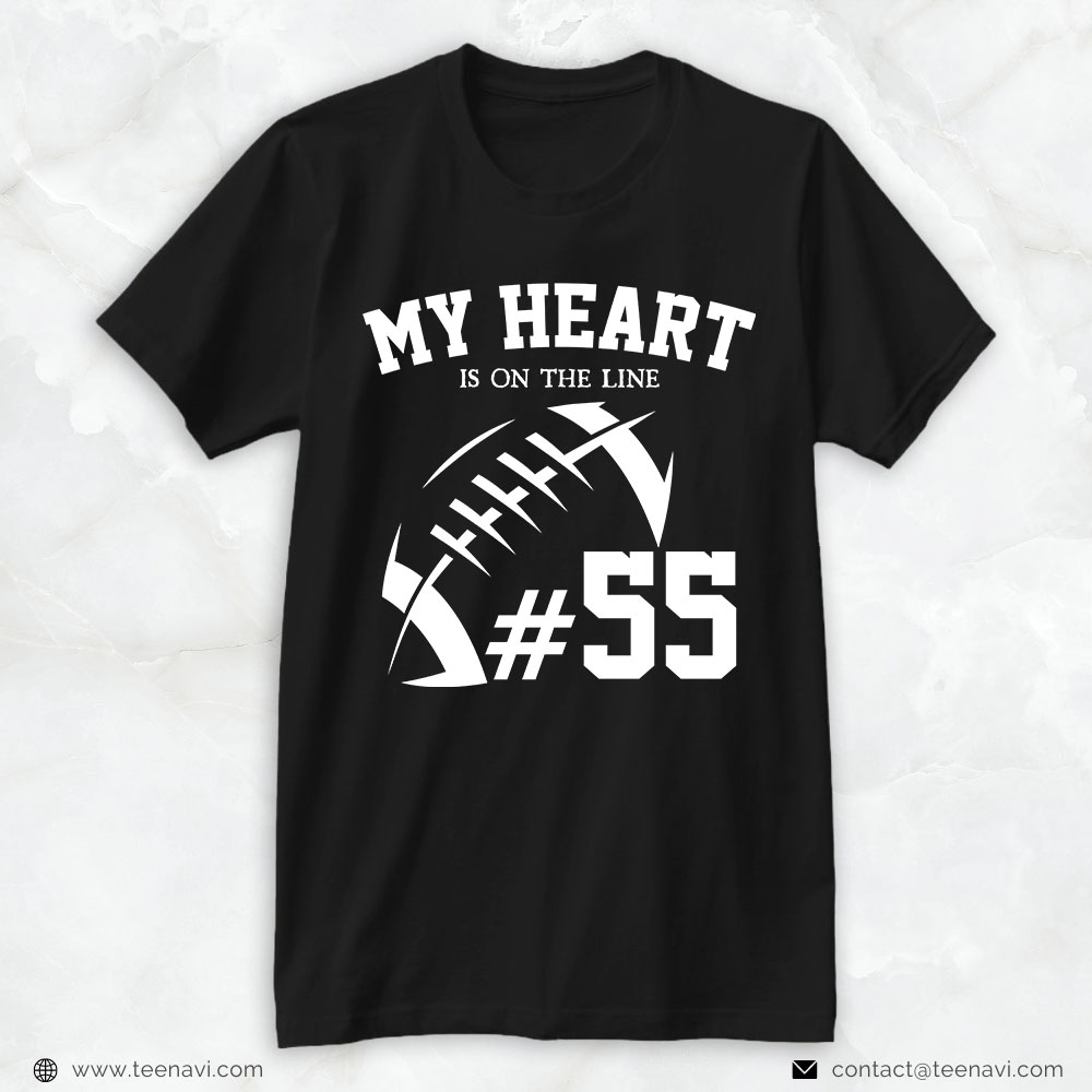 Football Dad Shirt, My Heart Is On The Line