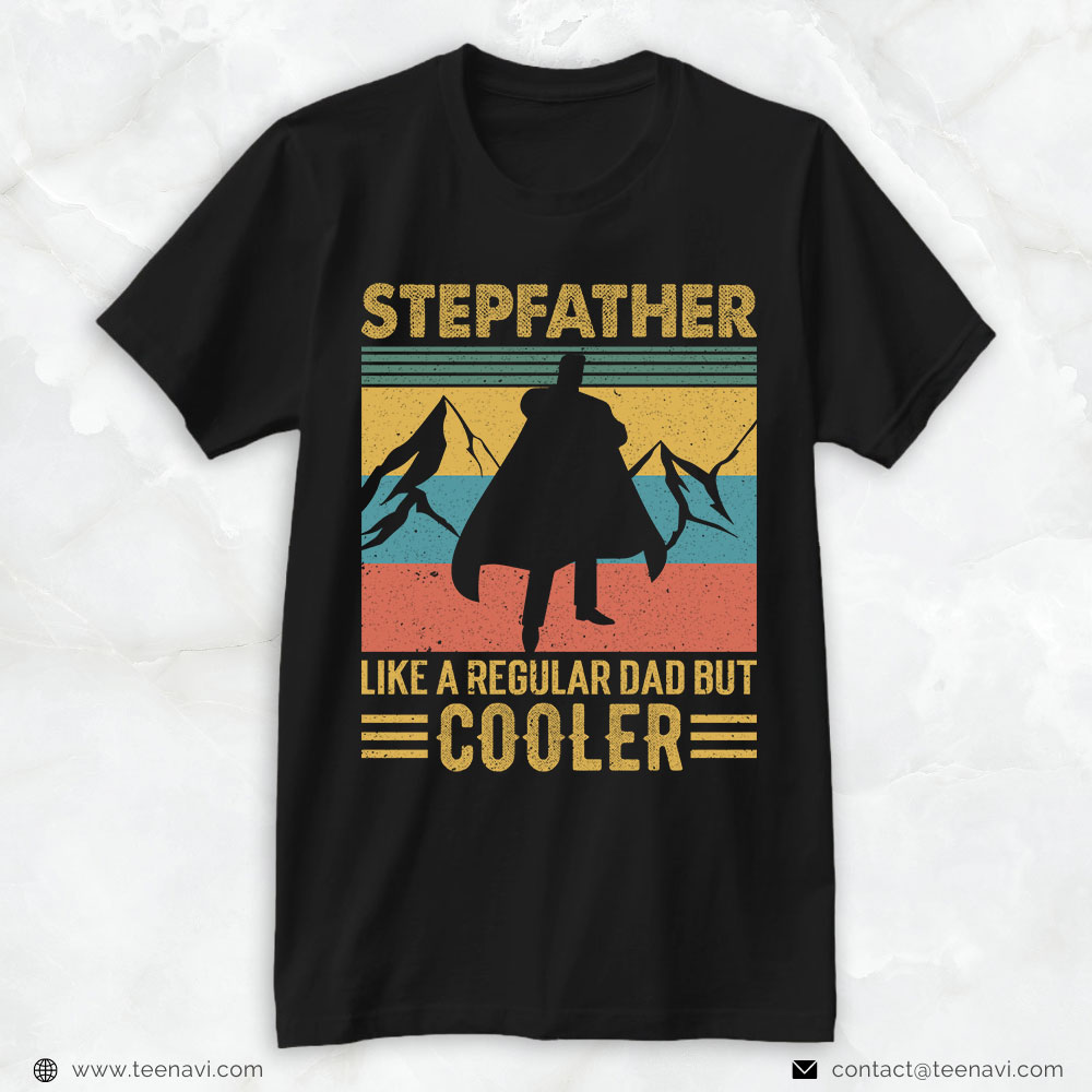 Step Dad Shirt, Vintage Stepfather Like A Regular Dad But Cooler
