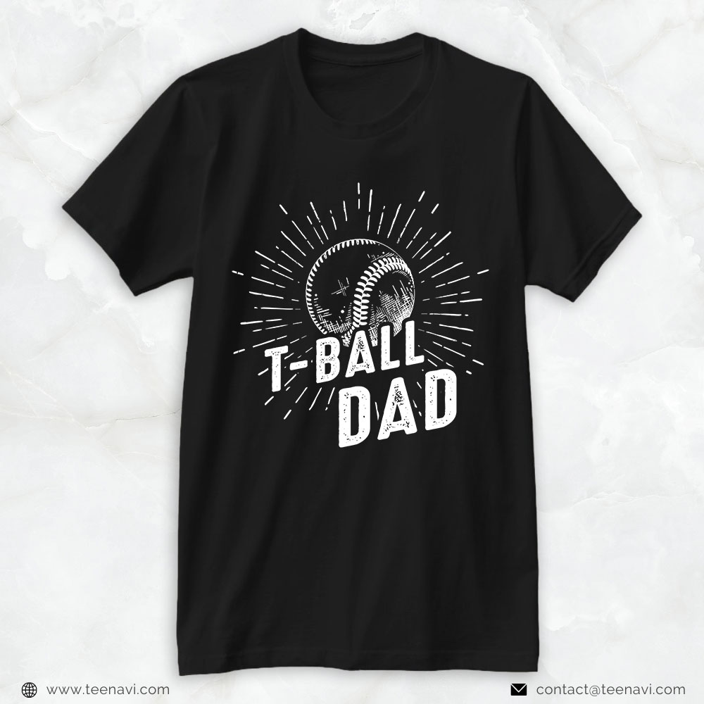 T-Ball Dad Shirt, T-Ball Dad