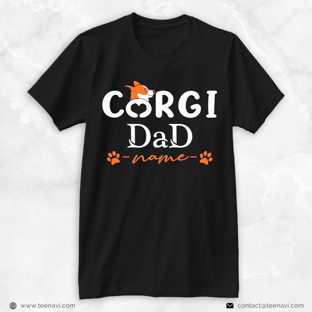 Dog Dad Shirt, Personalized Name Corgi Dad