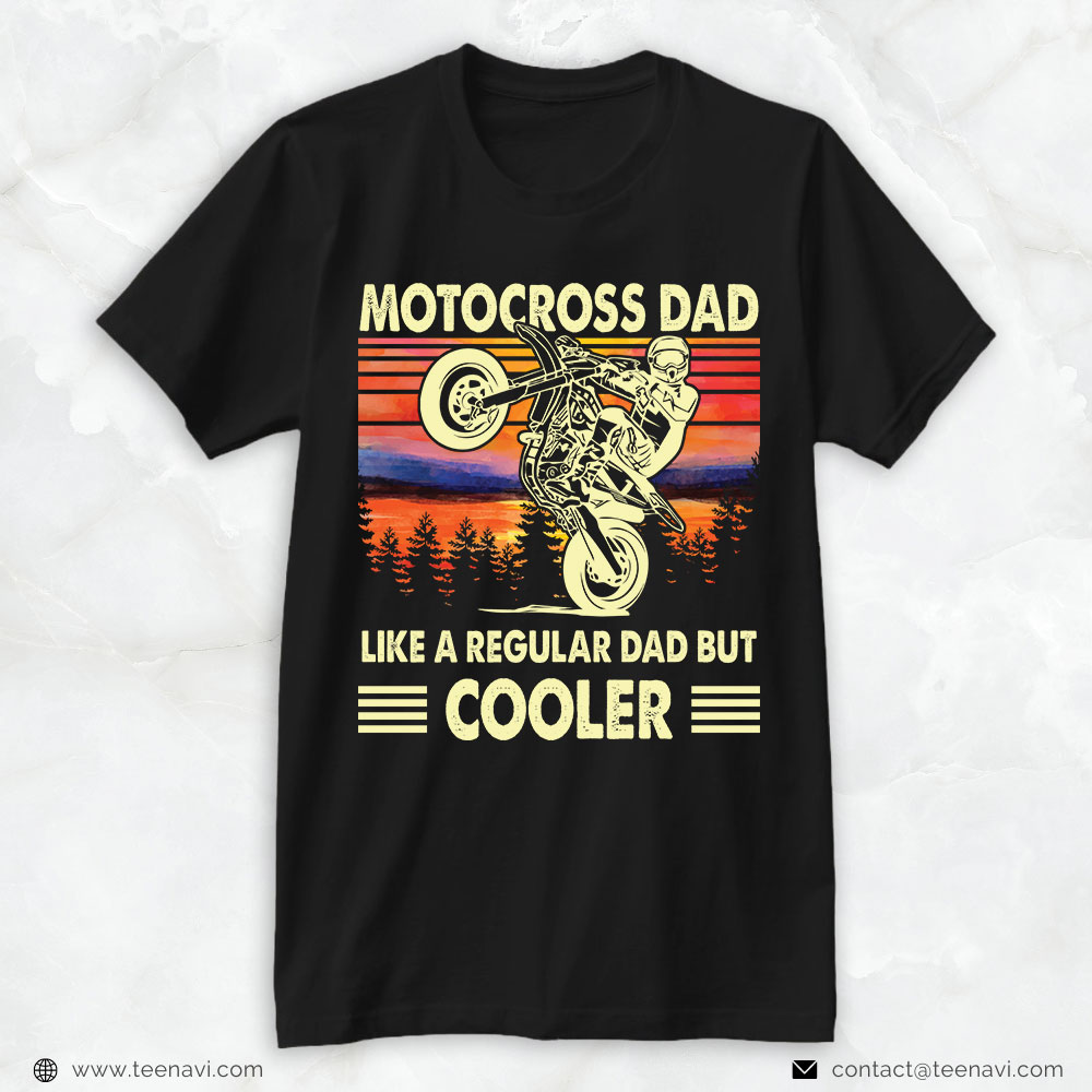 Motocross Dad Shirt, Vintage Motocross Dad Like A Regular Dad But Cooler