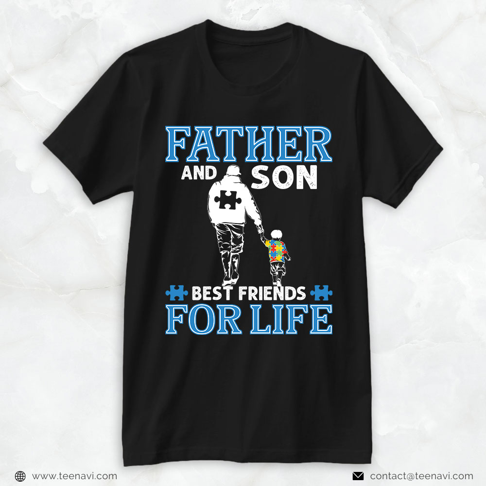Autism Dad Shirt, Father And Son Best Friends For Life