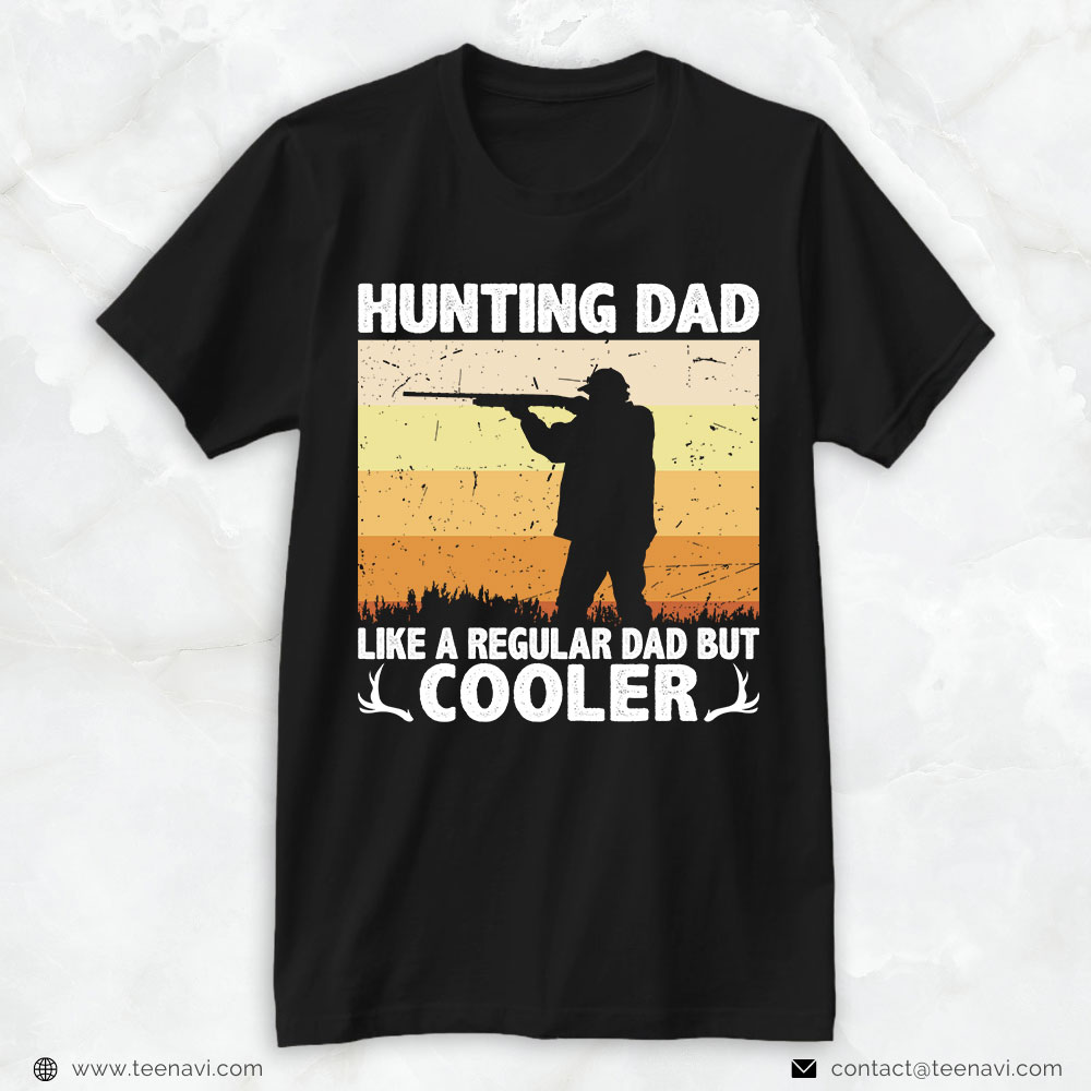 Hunting Dad Shirt, Vintage Hunting Dad Like A Regular Dad But Cooler