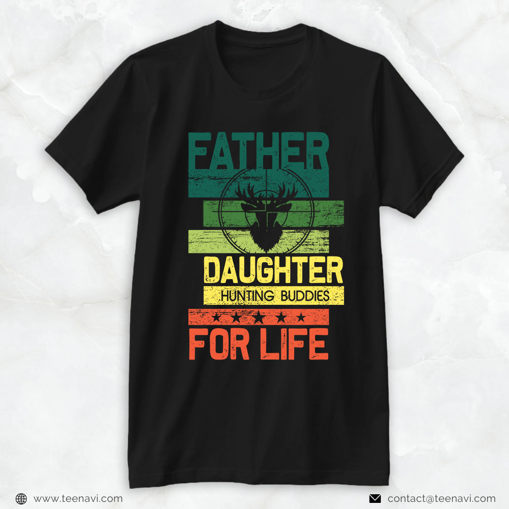Hunting Dad Shirt, Father Daughter Hunting Buddies For Life
