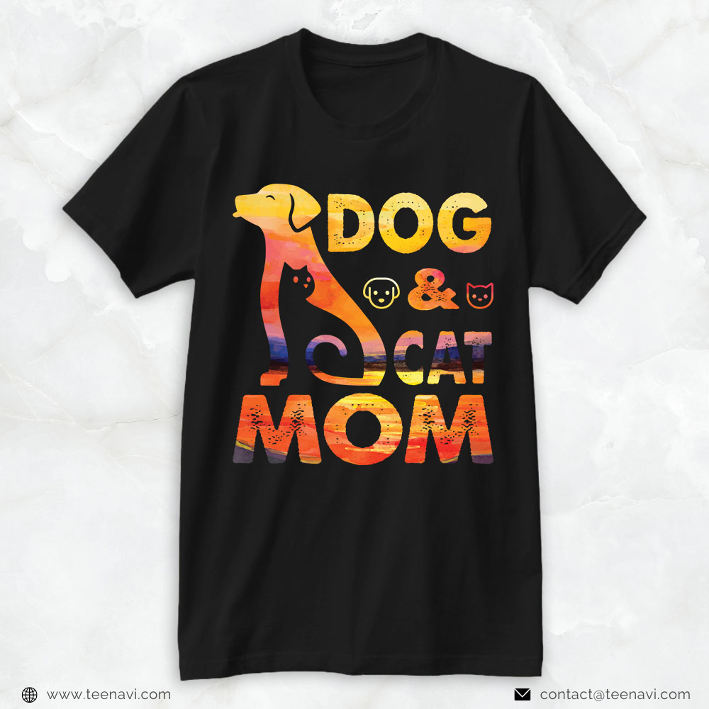 Dog Mom Shirt, Dog And Cat Mom