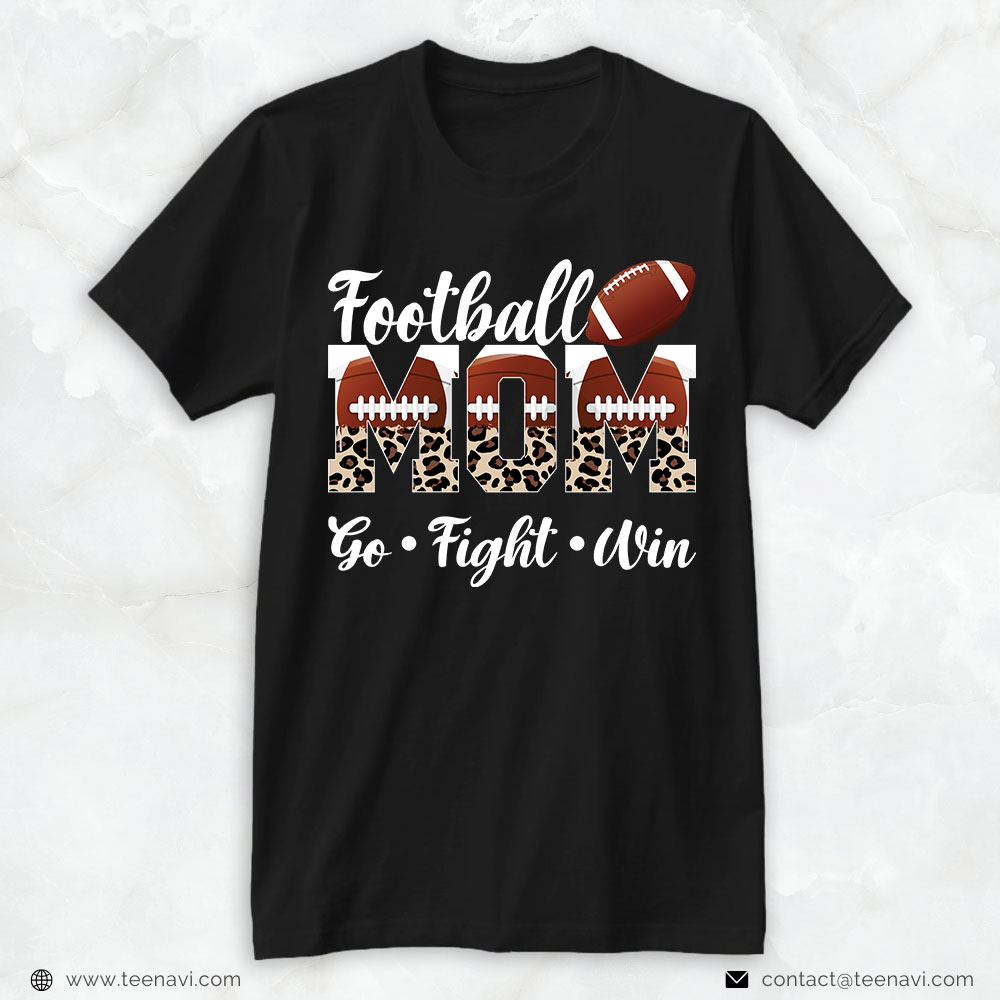 Football Mom Shirt, Football Mom Go Fight Win Leopard