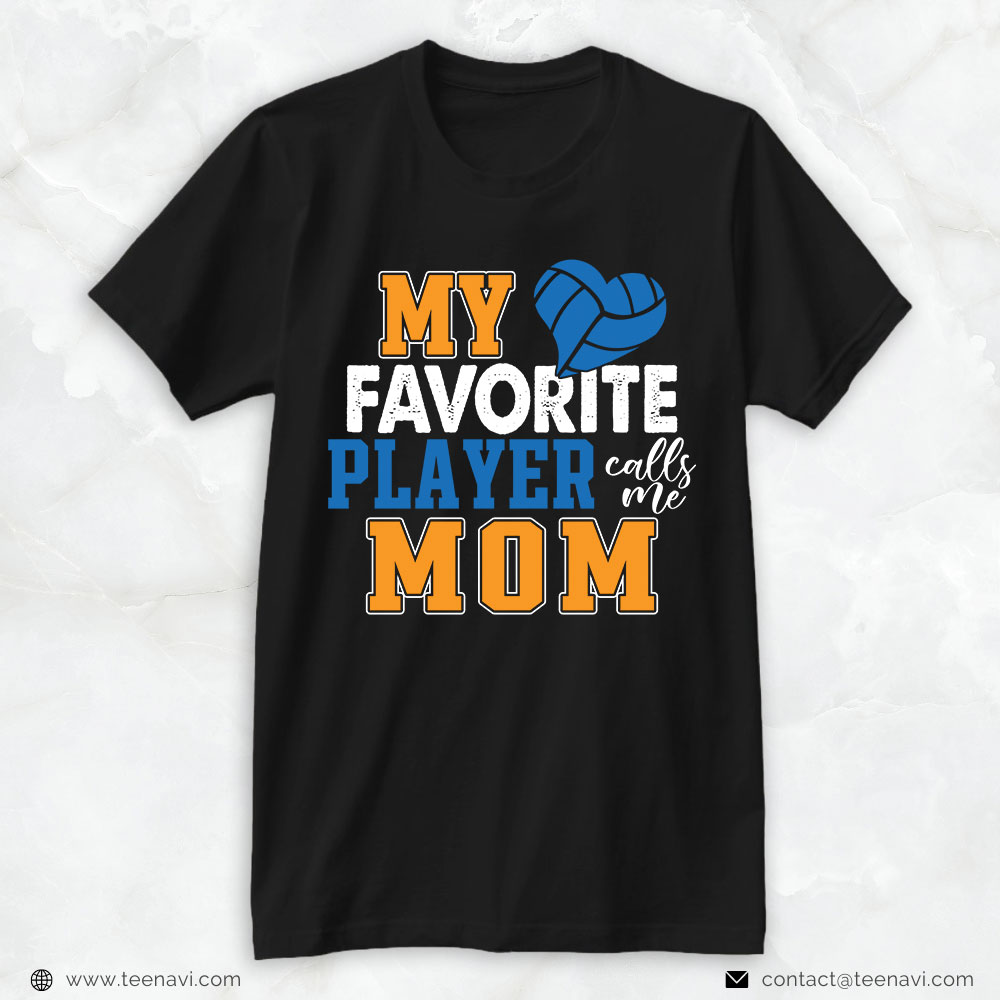 Volleyball Mom Shirt, My Favorite Player Calls Me Mom