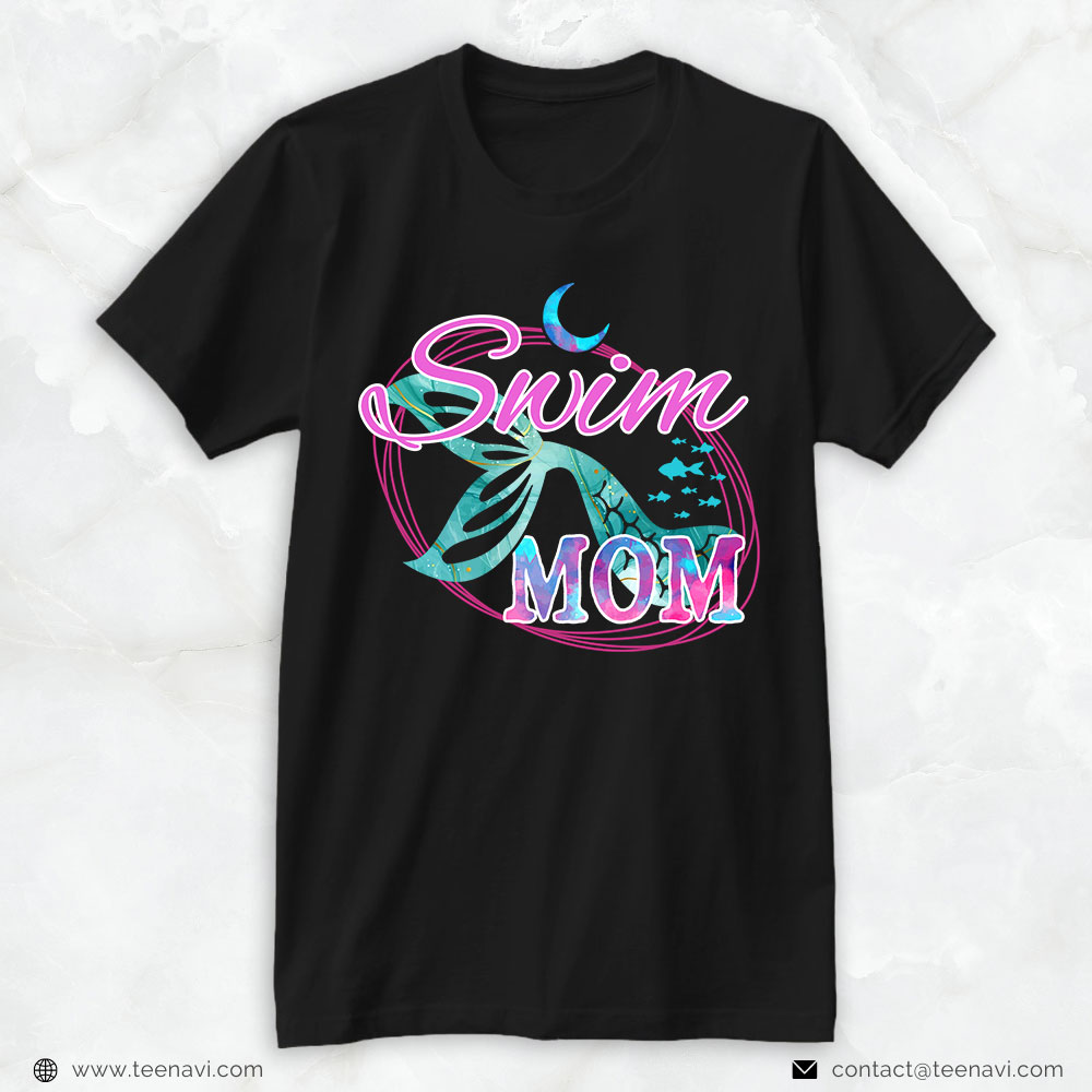 Swim Mom Shirt, Swim Mom Mermaid