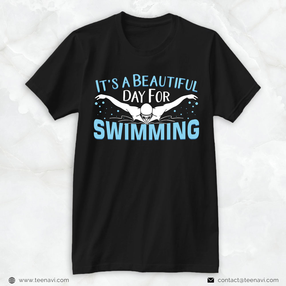 Swim Mom Shirt, It's A Beautiful Day For Swimming