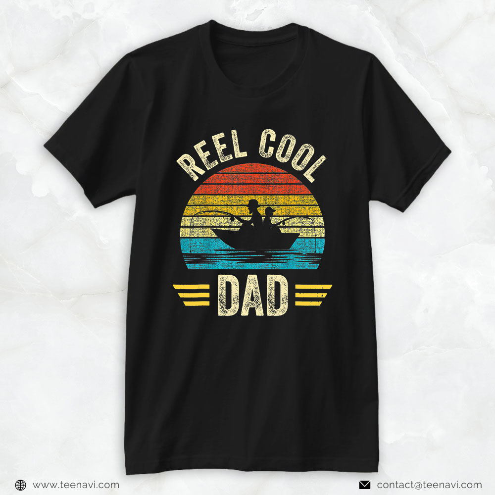 Cool Fishing Shirt, Reel Cool Dad Father's Day Fisherman Fishing Vintage