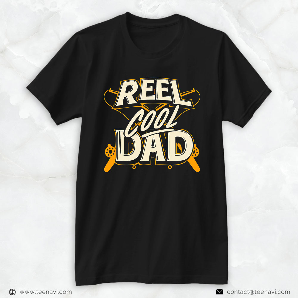 Fish Shirt, Reel Cool Dad Fisherman Daddy Father's Day Tee Fishing