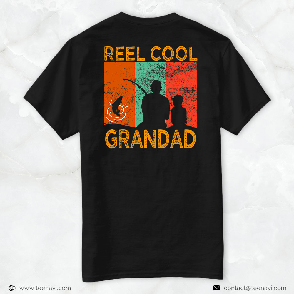 Fishing Shirt, Reel Cool Grandad Fishing Daddy Vintage Grandpa Fathers Day