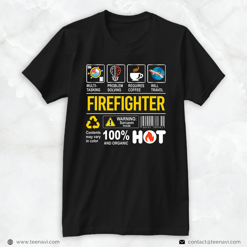 Funny Firefighter Shirt, How To Use A Firefighter