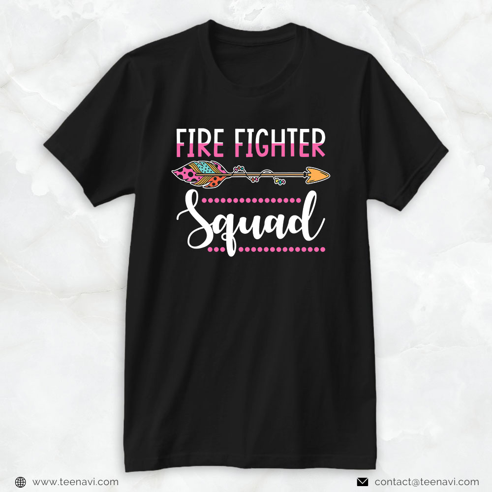 Feather Arrow Shirt, Fire Fighter Squad