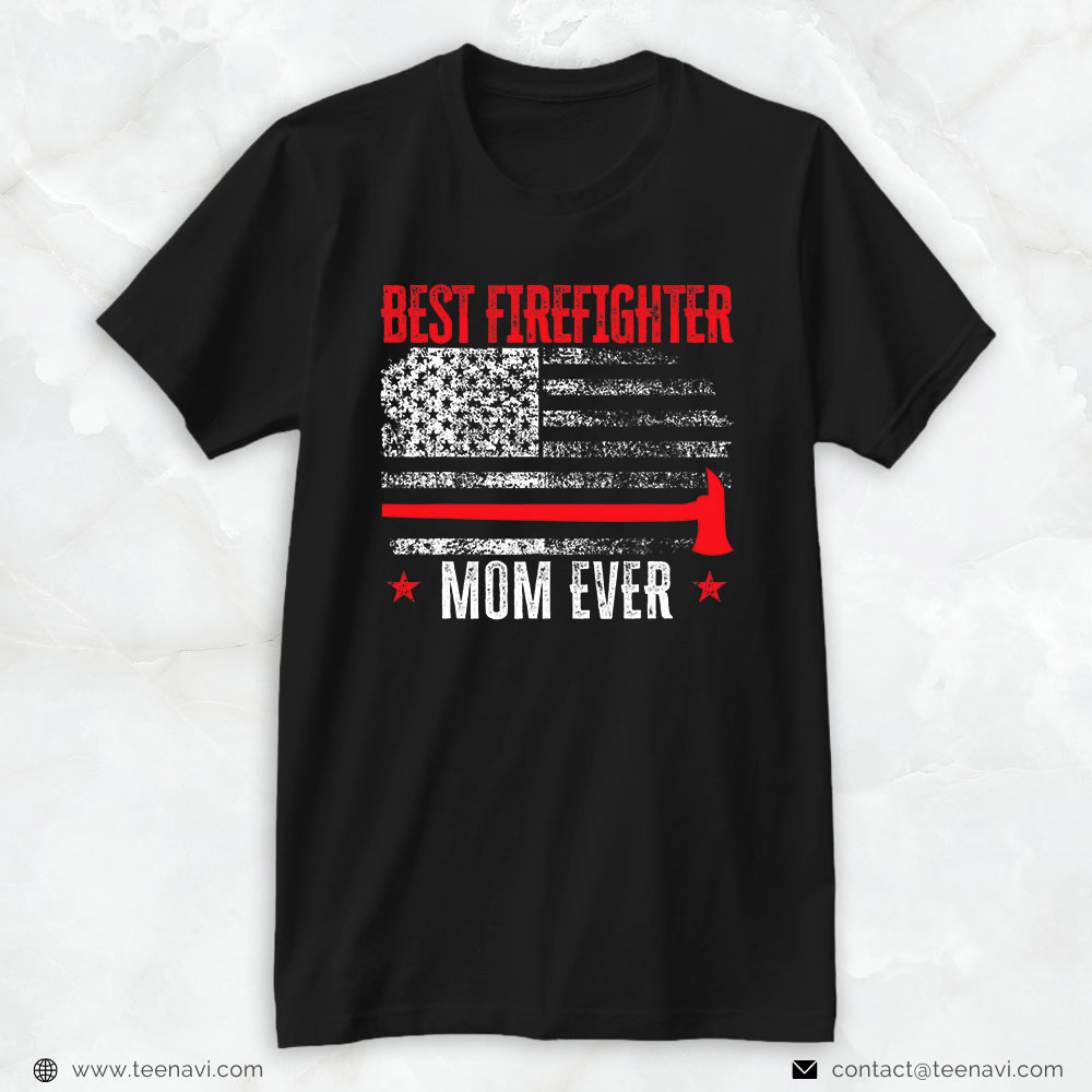 American Flag Axe Shirt, Best Firefighter Mom Ever