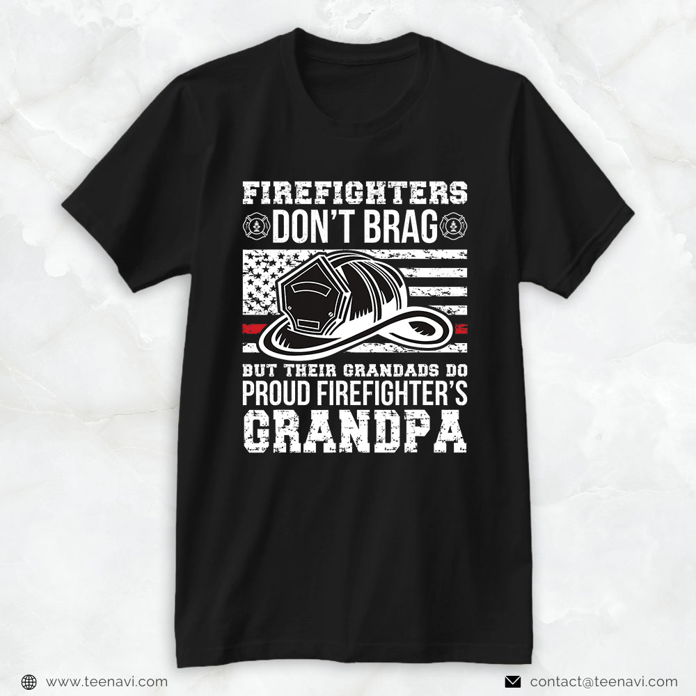 Firefighter Grandpa Shirt, Firefighters Don’t Brag But Their Grandads Do