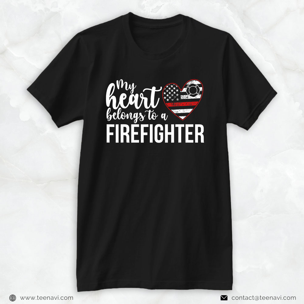 Firefighter American Heart Shirt, My Heart Belongs To A Firefighter