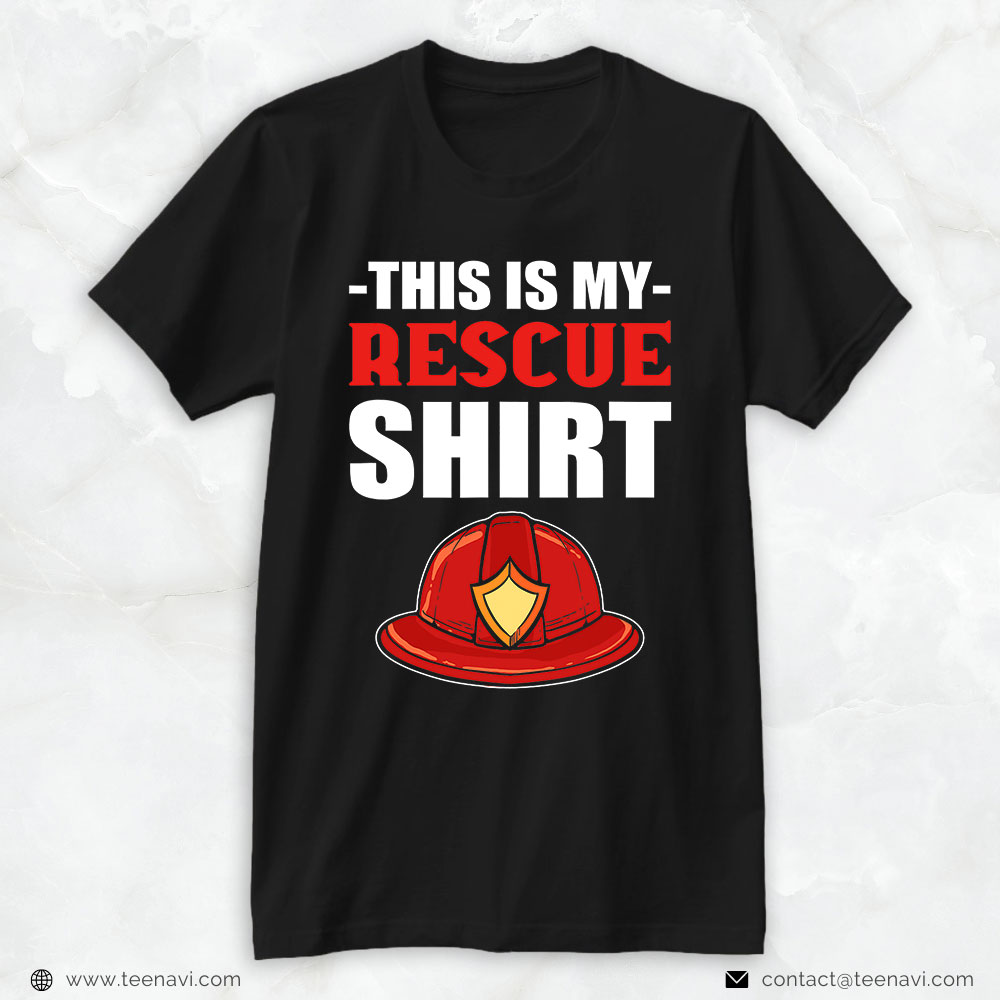 Firefighter Shirt, This Is My Rescue Shirt