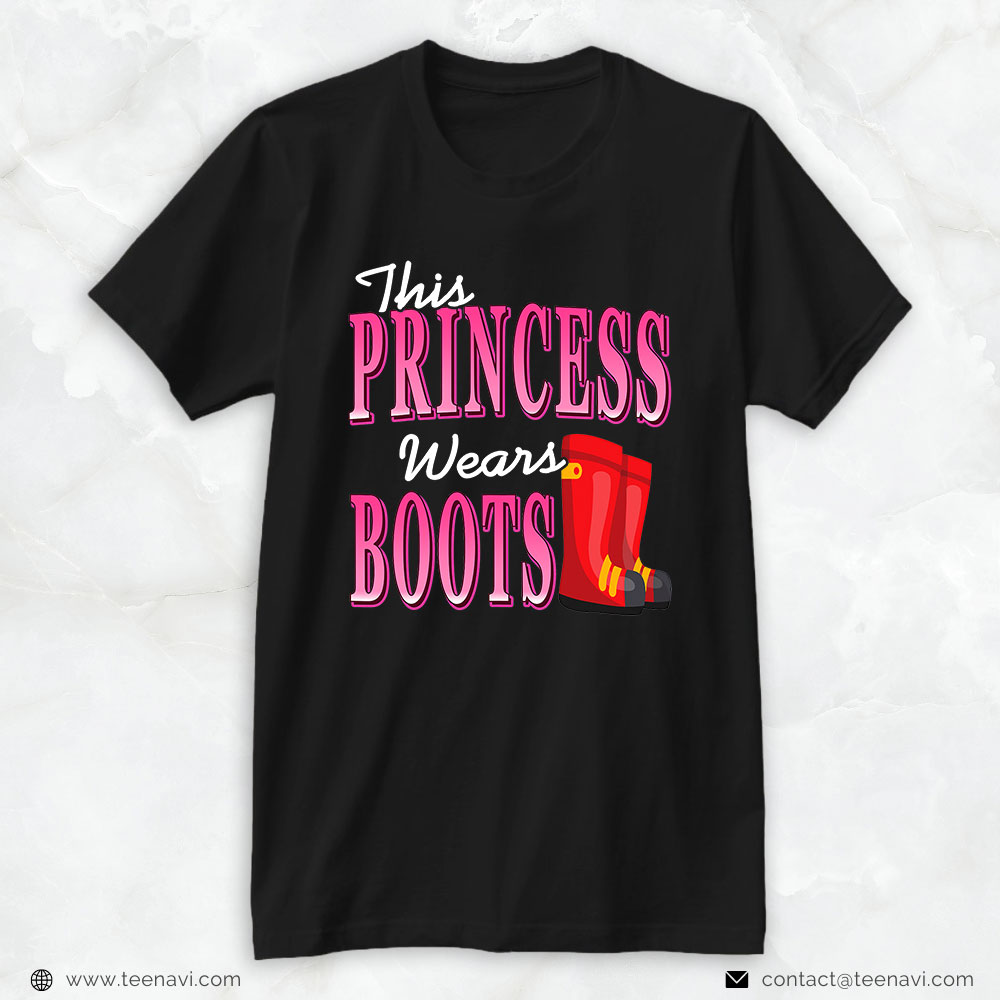 Firefighter Shirt, This Princess Wears Fire Boots