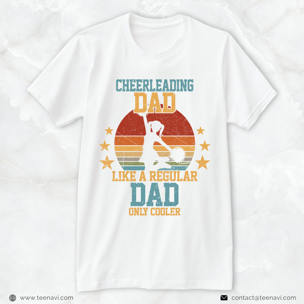 Cheer Dad Shirt, Vintage Cheerleading Dad Like A Regular Dad Only Cooler