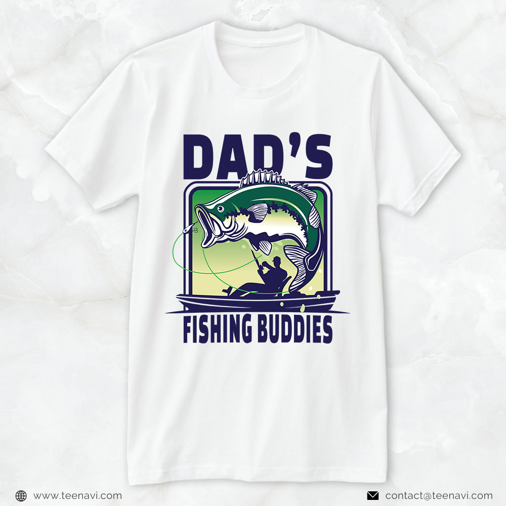 Fishing Dad Shirt, Dad's Fishing Buddies