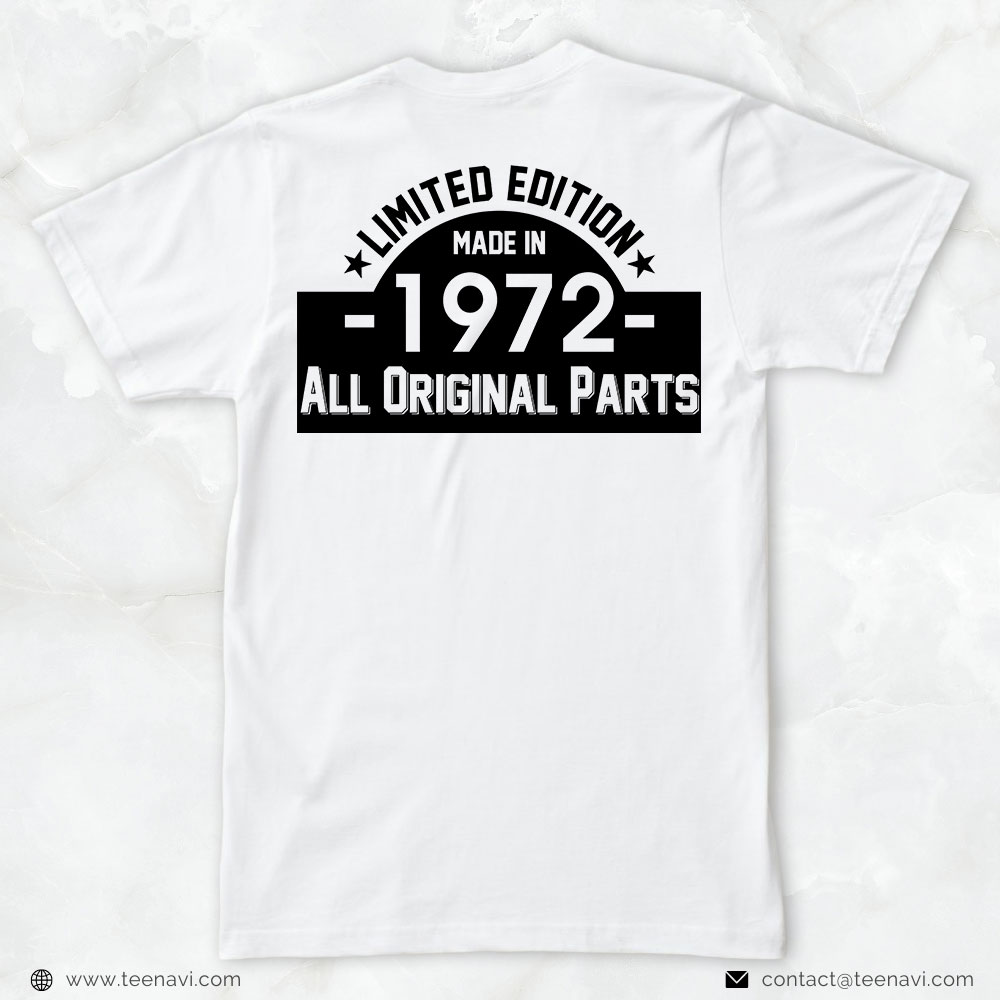 50th Birthday Shirt, Limited Edition Made In 1972 All Original Parts