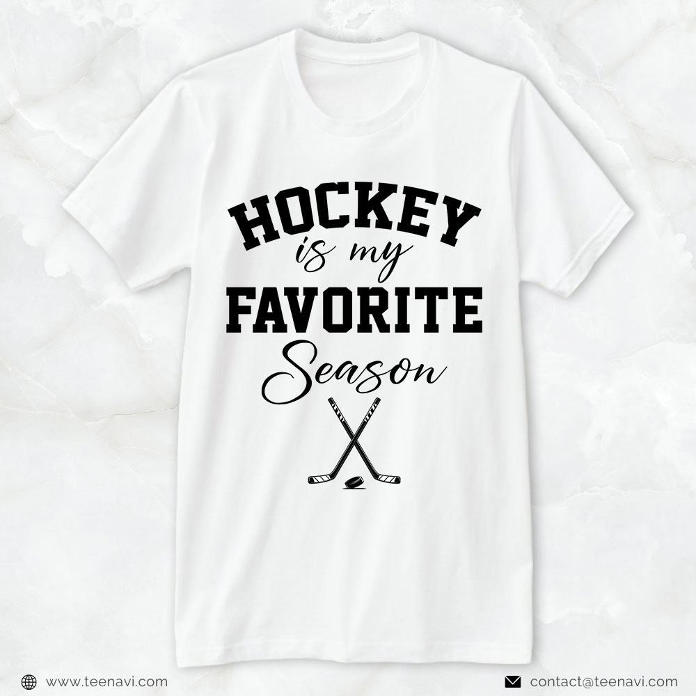 Hockey Mom Shirt, Hockey Is My Favorite Season