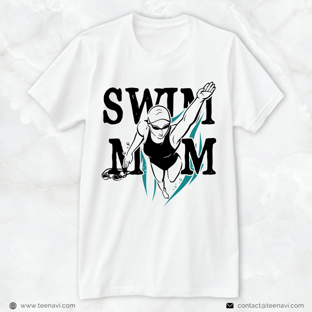 Swim Mom Shirt, Swim Mom Funny Swimmer
