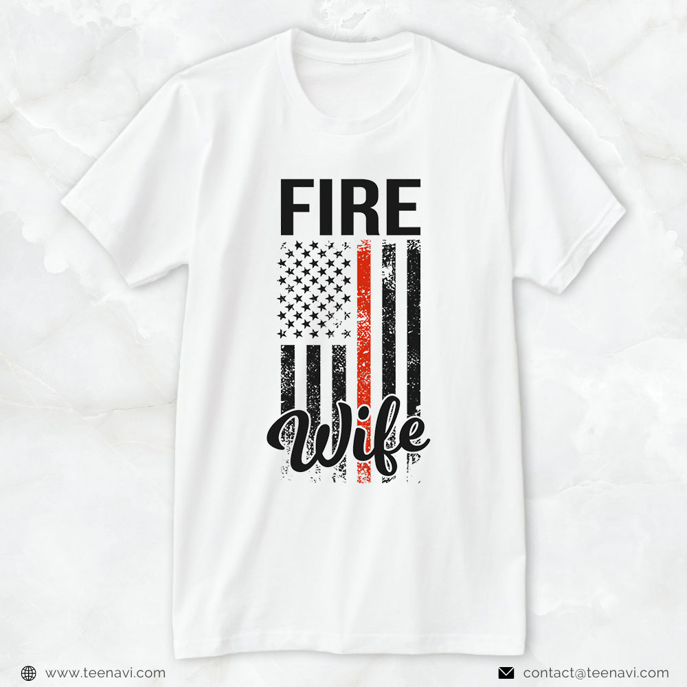 Firefighter Wife American Flag Shirt, Fire Wife