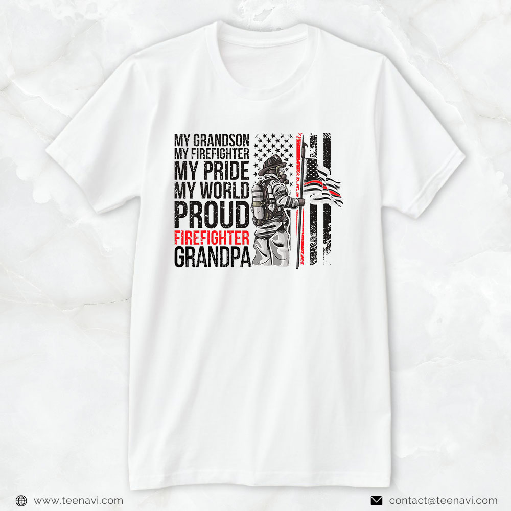 Firefighter Grandpa Shirt, My Grandson My Firefighter My Pride My World