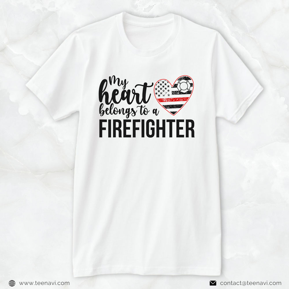 Fireman American Flag Heart Shirt, My Heart Belongs To A Firefighter