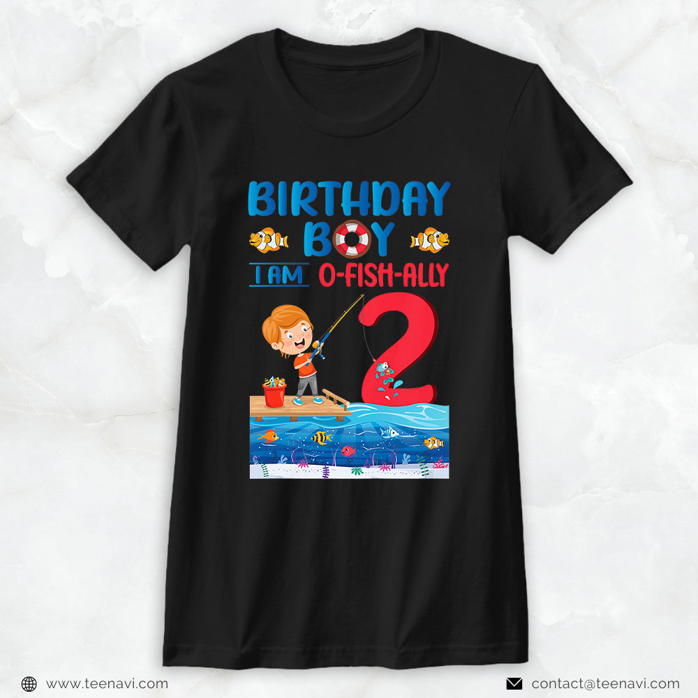 Fishing Shirt, Kids Birthday Boy I Am O Fish Ally 2 Years Old 2nd Birthday
