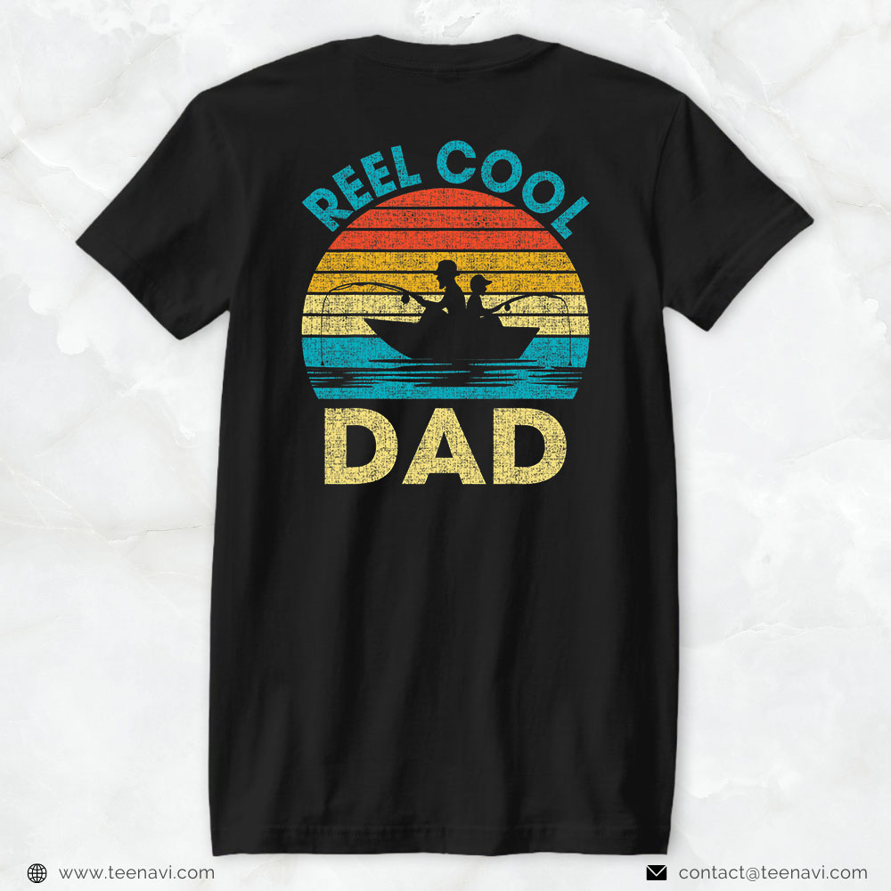 Fishing Shirt, Reel Cool Dad Fathers Day Gift For Fishing Dad Grandpa