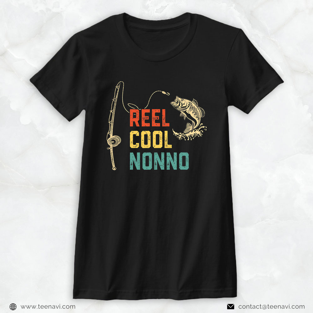 Funny Fishing Shirt, Reel Cool Nonno Fishing Funny Fathers Day Fisher Nonno