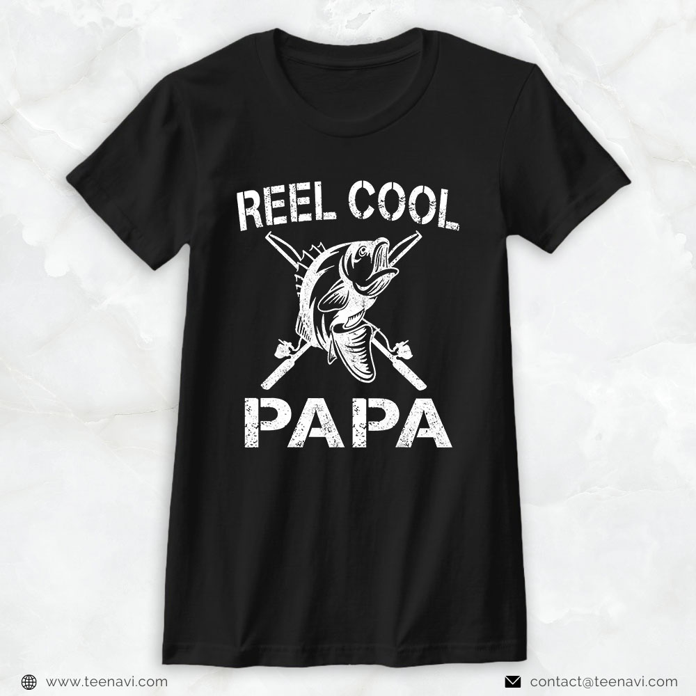 Funny Fishing Shirt, Reel Cool Papa Fishing Dad Gifts Father's Day Fisherman Fish