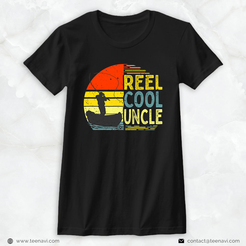 Cool Fishing Shirt, Reel Cool Uncle Fishing Daddy Fathers Day Dad Merch For Men
