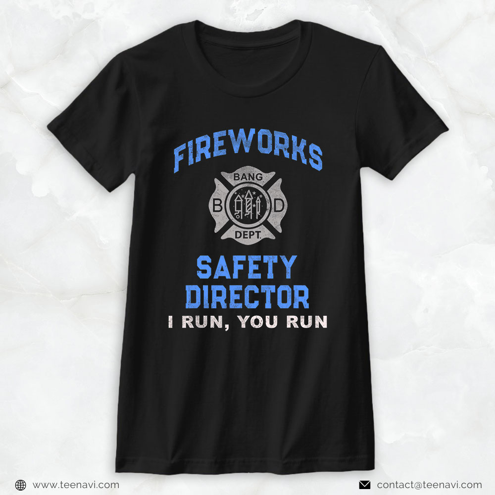 Funny Fire Dept Bang Dept Rockets Shirt, Fireworks Safety Director
