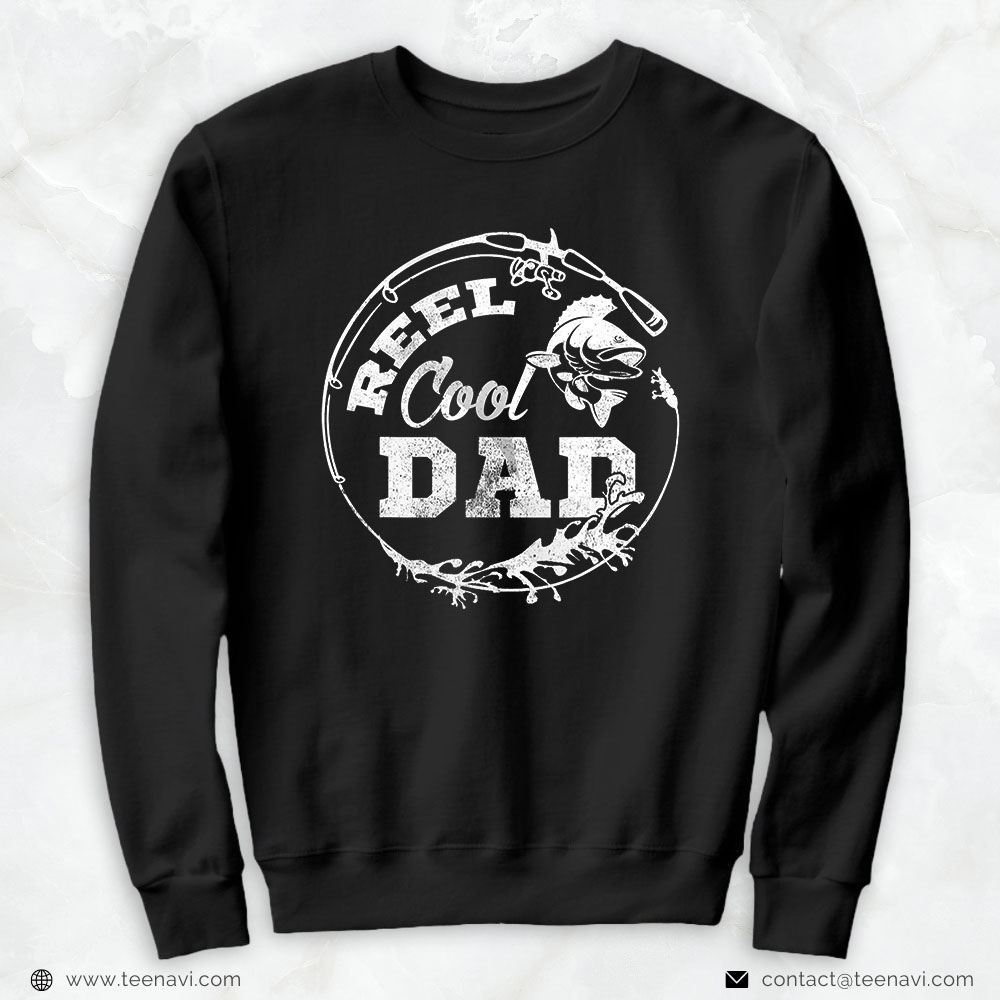 Cool Fishing Shirt, Reel Cool Dad Fishing Daddy Father's Day Gift