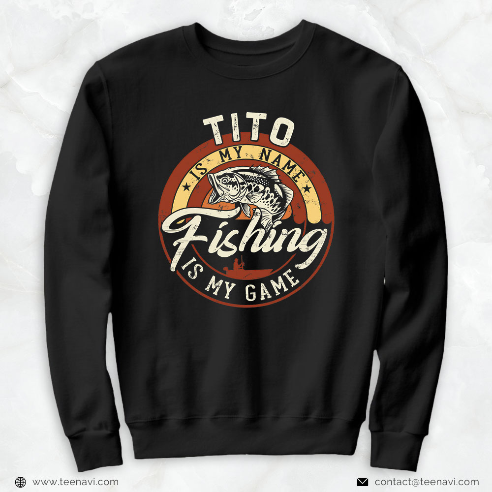 Fishing Shirt, Vintage Tito Is My Name Fishing Game Gift For Fathers Day
