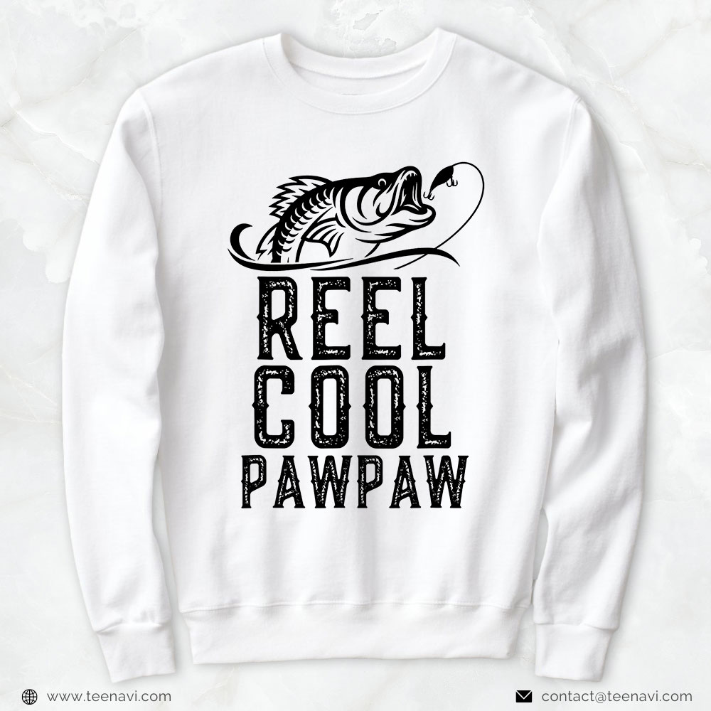 Cool Fishing Shirt, Reel Cool Pawpaw Fishing Gifts Grandpa Funny T-Shirt -  TeeNavi
