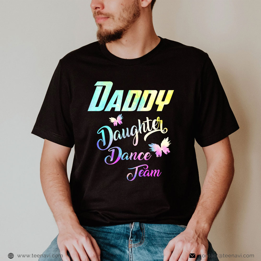 Girl Dad Shirt, Daddy Daughter Dance Team