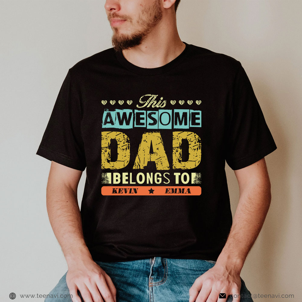 Personalized Dad Shirt, This Awesome Dad Belongs To