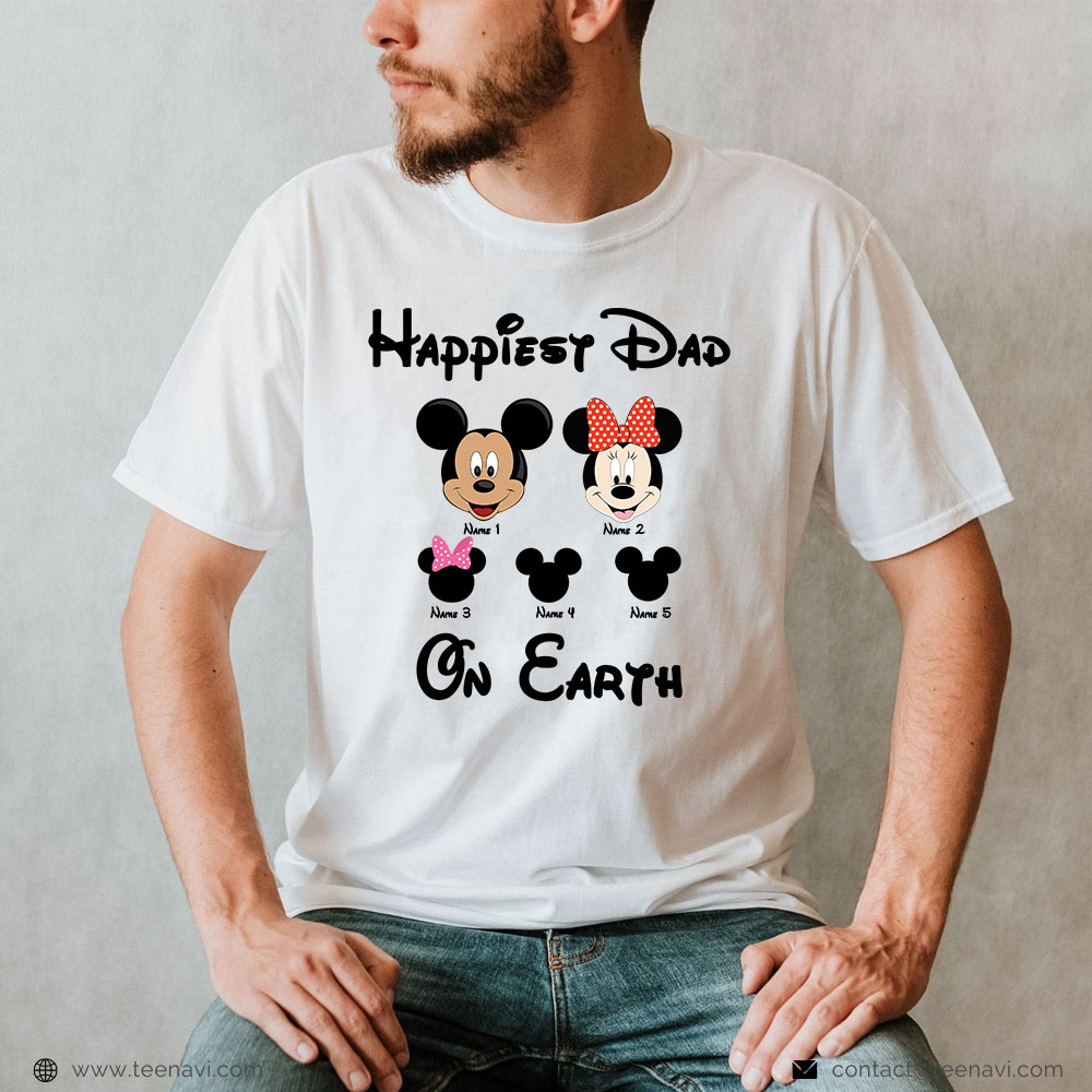Disney Dad Shirt, Personalized Name Happiest Dad On Earth T-Shirt - TeeNavi