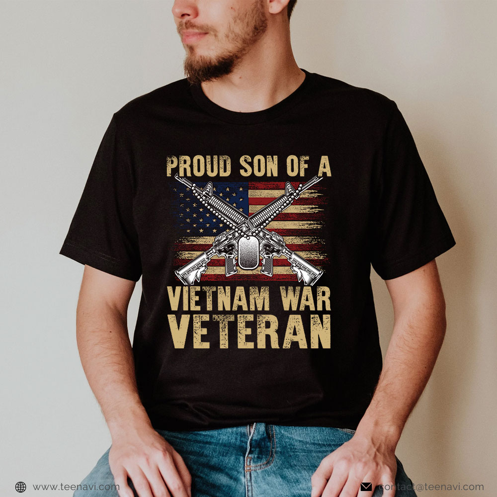 Veteran Dad Shirt, Proud Son Of A Vietnam War Veteran 