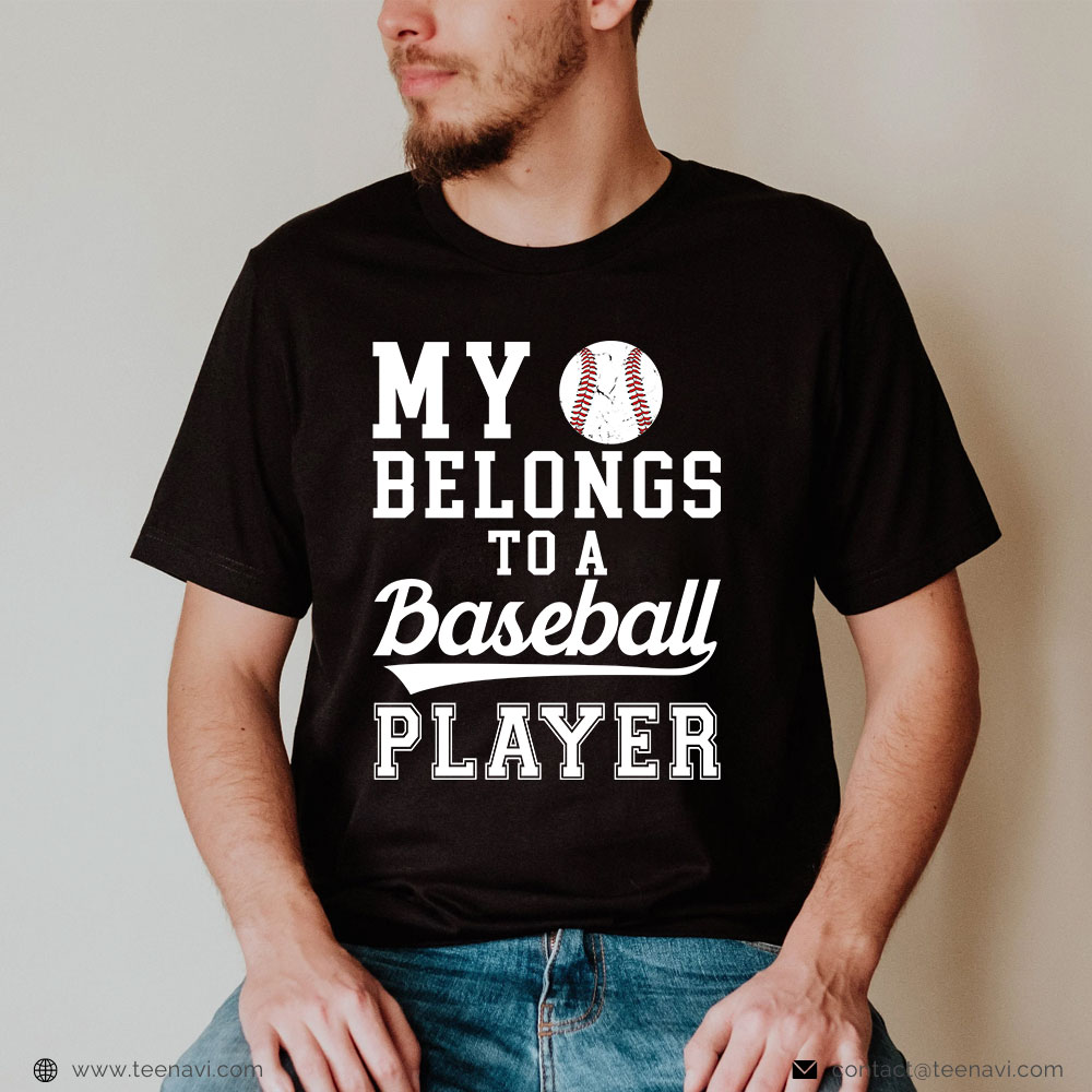 Baseball Mom Shirt, My Heart Belongs To A Baseball Player T-Shirt