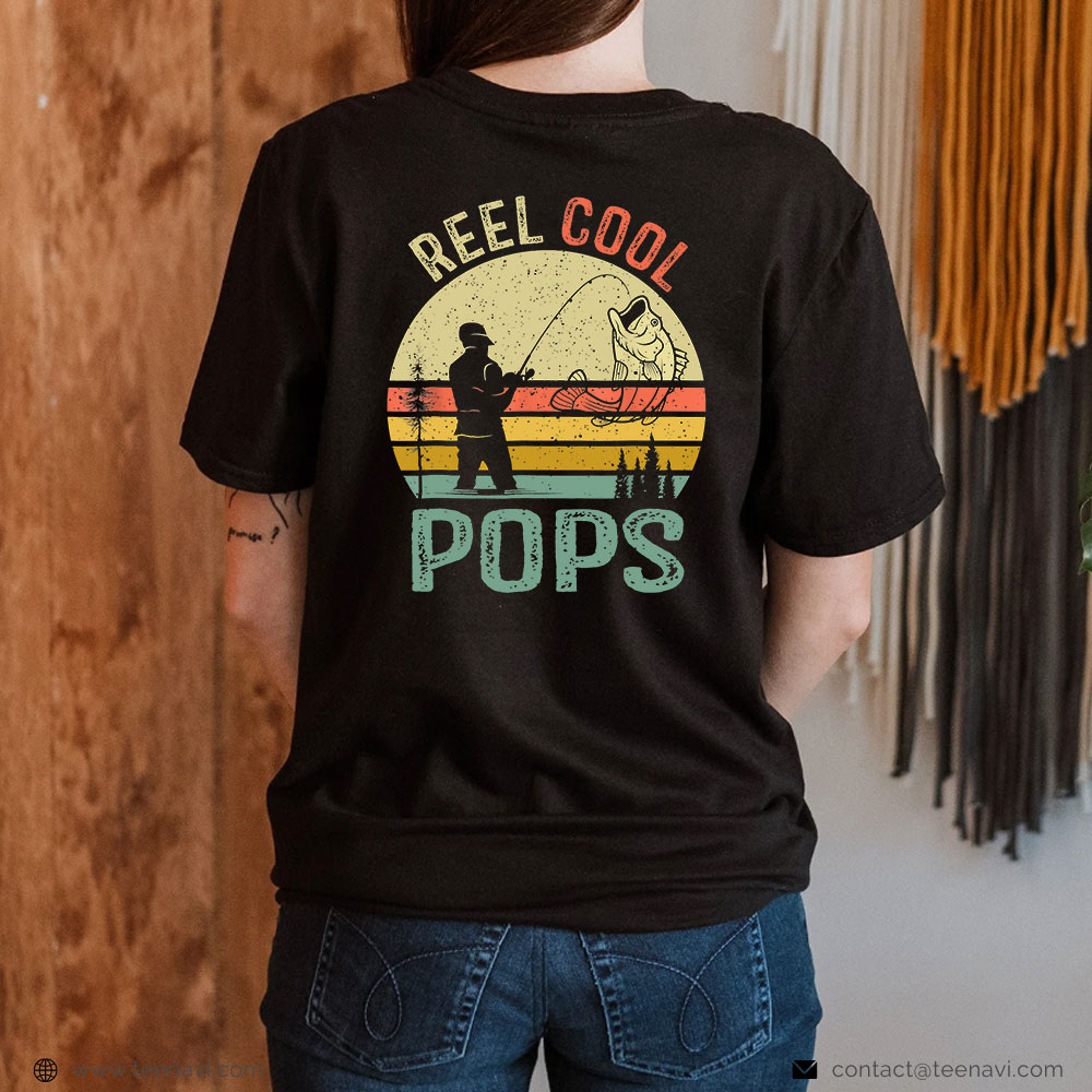 Fish Shirt, Reel Cool Pops Fishing Dad Gifts Father's Day Fisherman