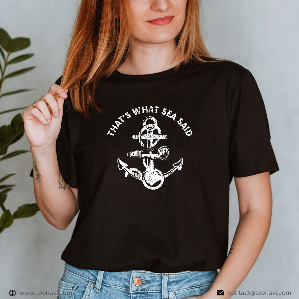  Funny Fishing Shirt, That's What Sea Said Funny Distressed Fishing And Boating