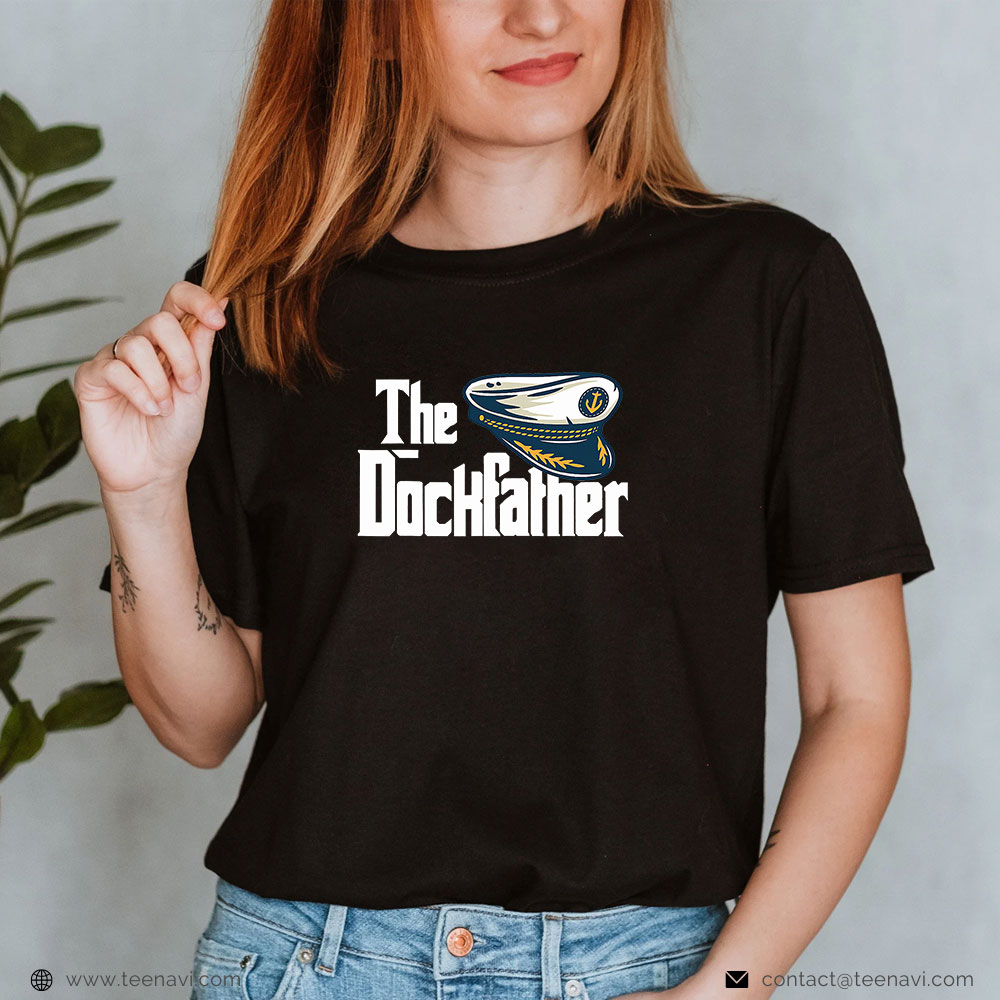  Cool Fishing Shirt, The Dockfather Funny Boating Fishing Boat Dad Captain Boater