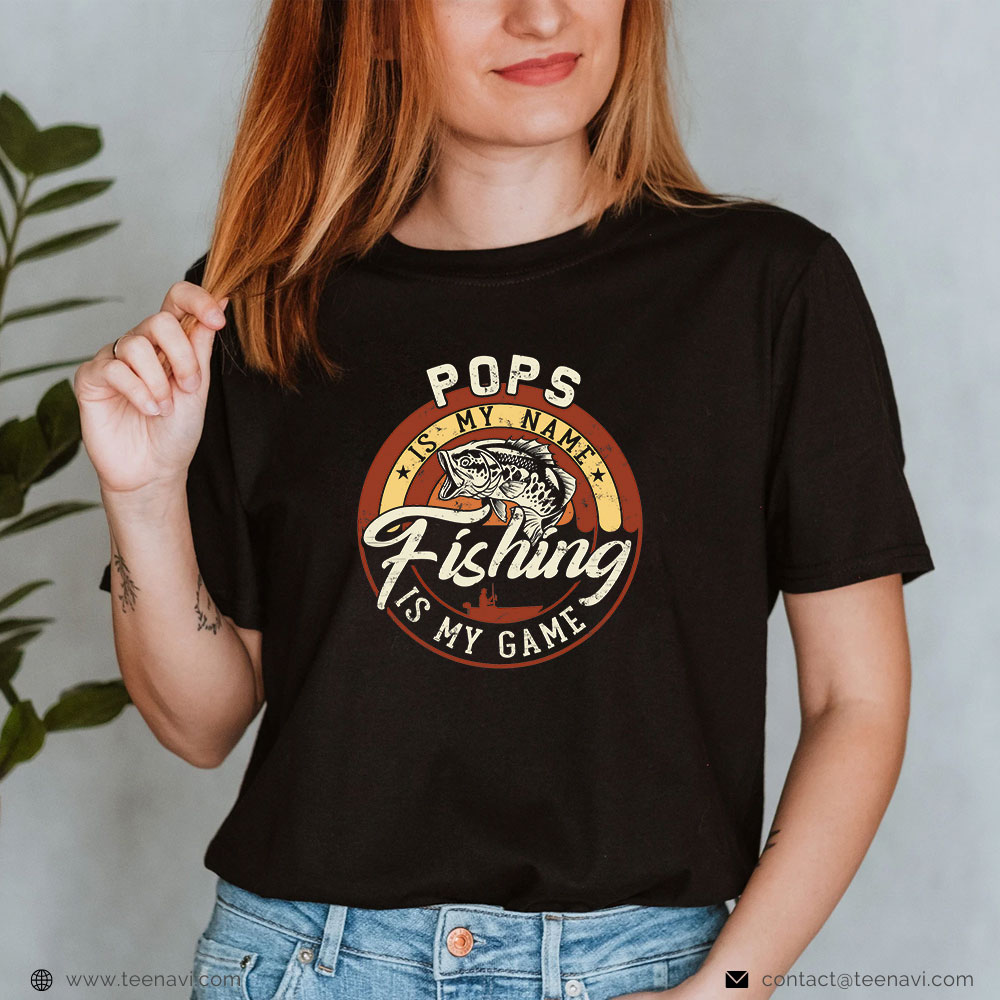 Fishing Shirt, Vintage Pops Is My Name Fishing Game Gift For Fathers Day