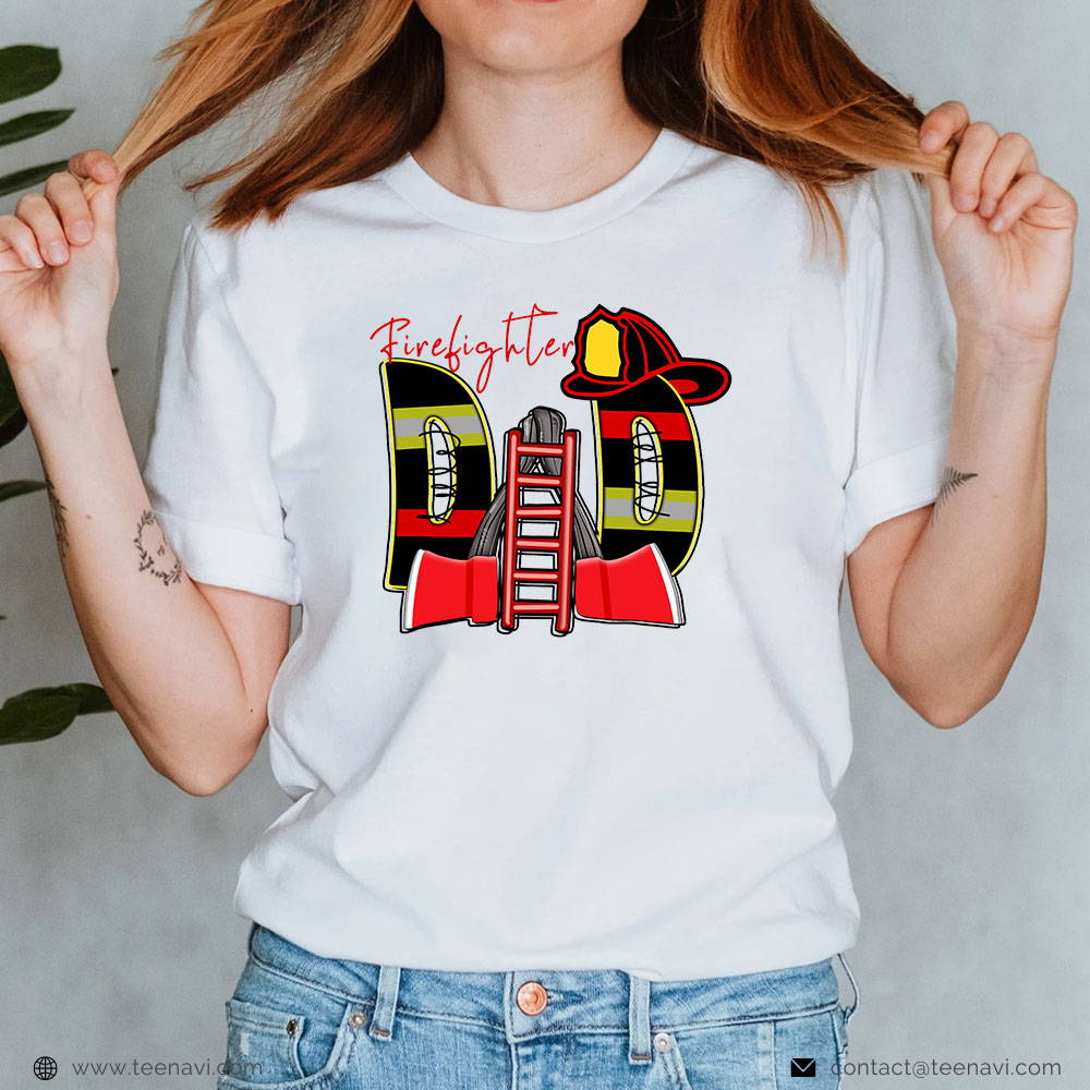 Firefighter Dad Shirt, Fire Equipment Proud To Be A Firefighter Dad